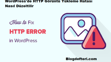 WordPress'de HTTP Görüntü Yükleme Hatası Nasıl Düzeltilir